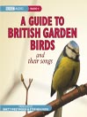Guide To British Garden Birds (MP3)